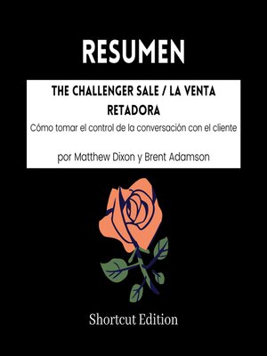 cover image of RESUMEN--The Challenger Sale / La venta retadora